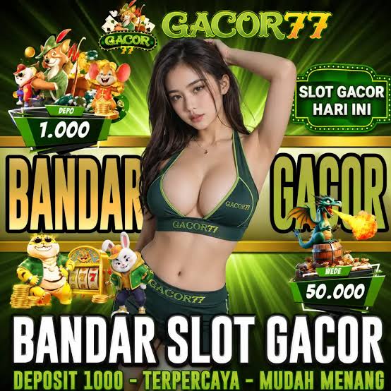 GACOR77 - gacor77 Destinasi Slot Online Indonesia dengan Ragam Tema Menarik